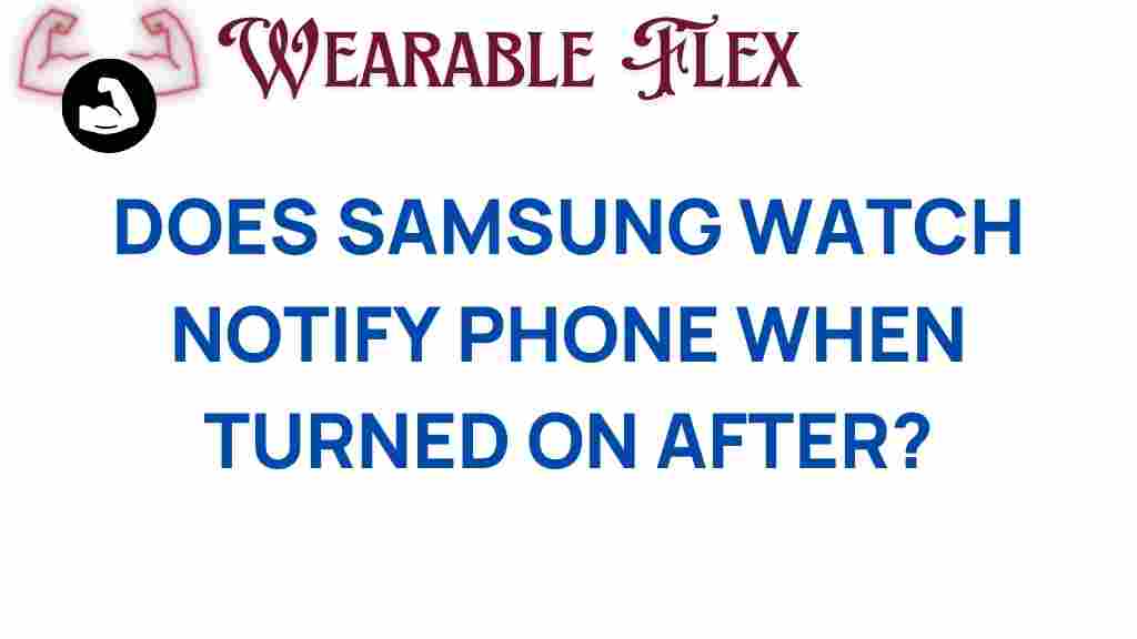 samsung-watch-notify-phone-activation