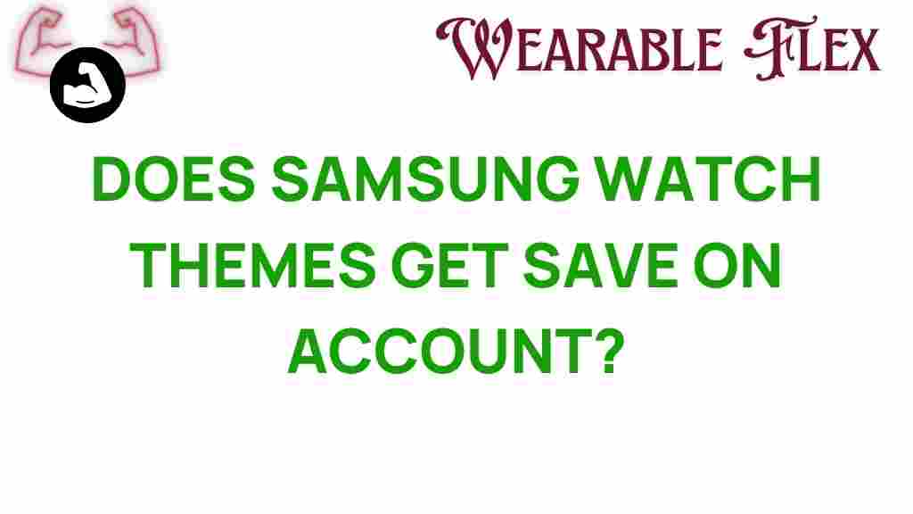 samsung-watch-themes-save-account