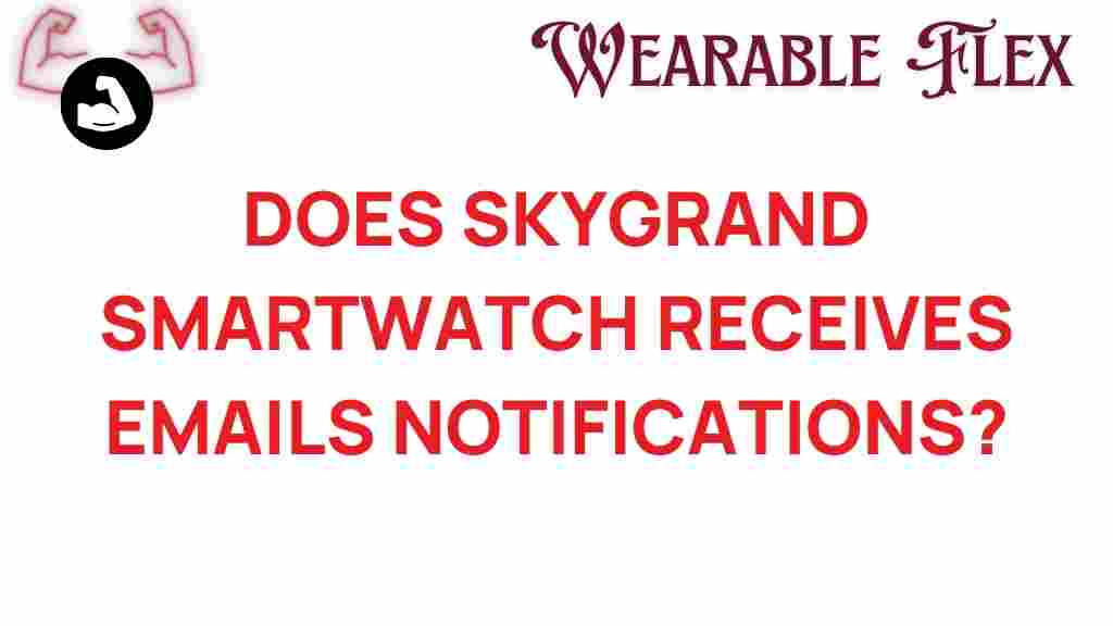 skygrand-smartwatch-email-notifications