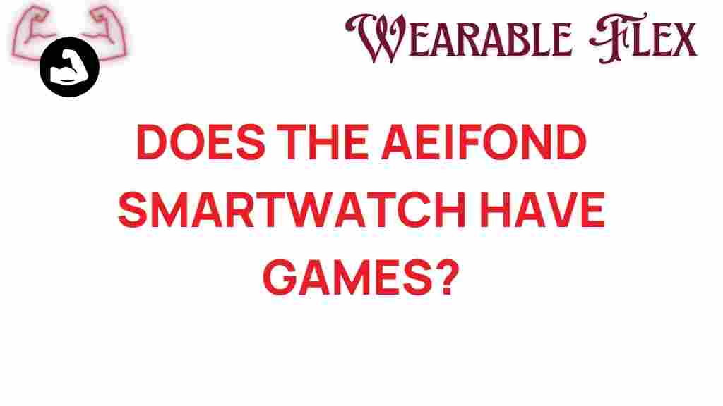 aeifond-smartwatch-games