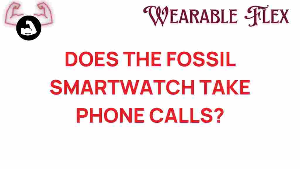 fossil-smartwatch-phone-calls