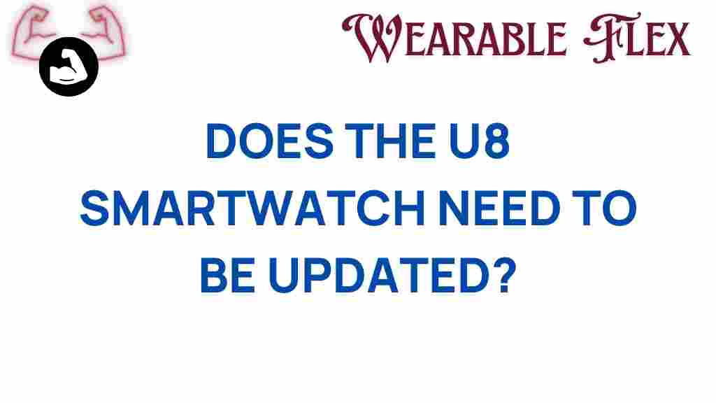 u8-smartwatch-updates