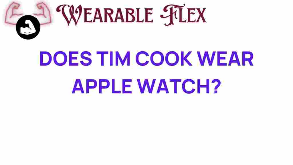 does-tim-cook-wear-apple-watch