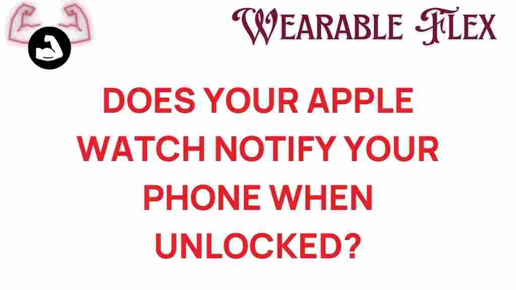 apple-watch-notify-phone-unlocked