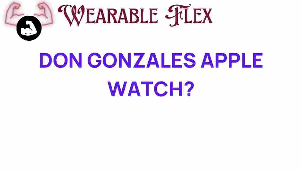 don-gonzales-apple-watch