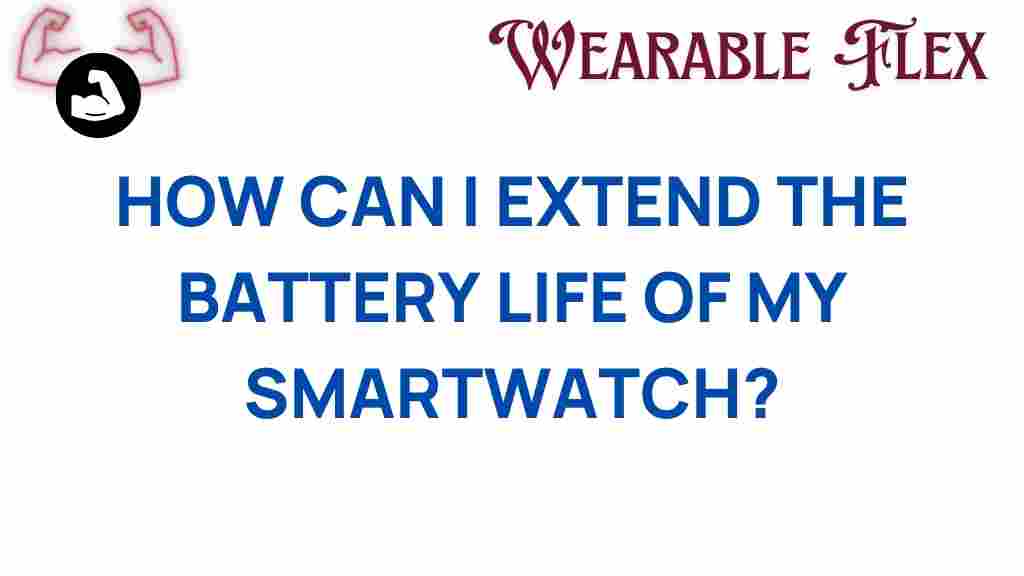 extend-smartwatch-battery-life