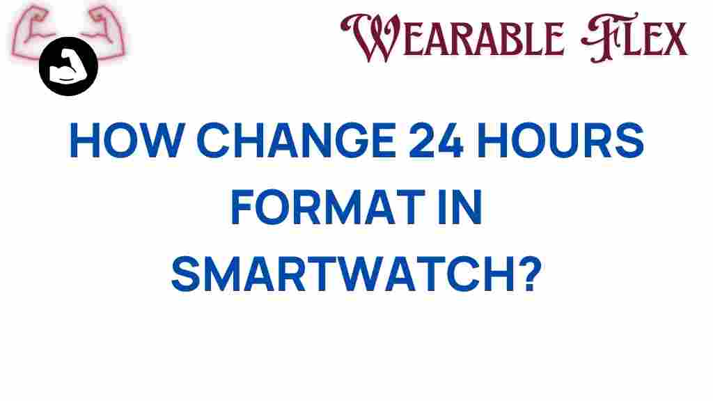 smartwatch-24-hour-format