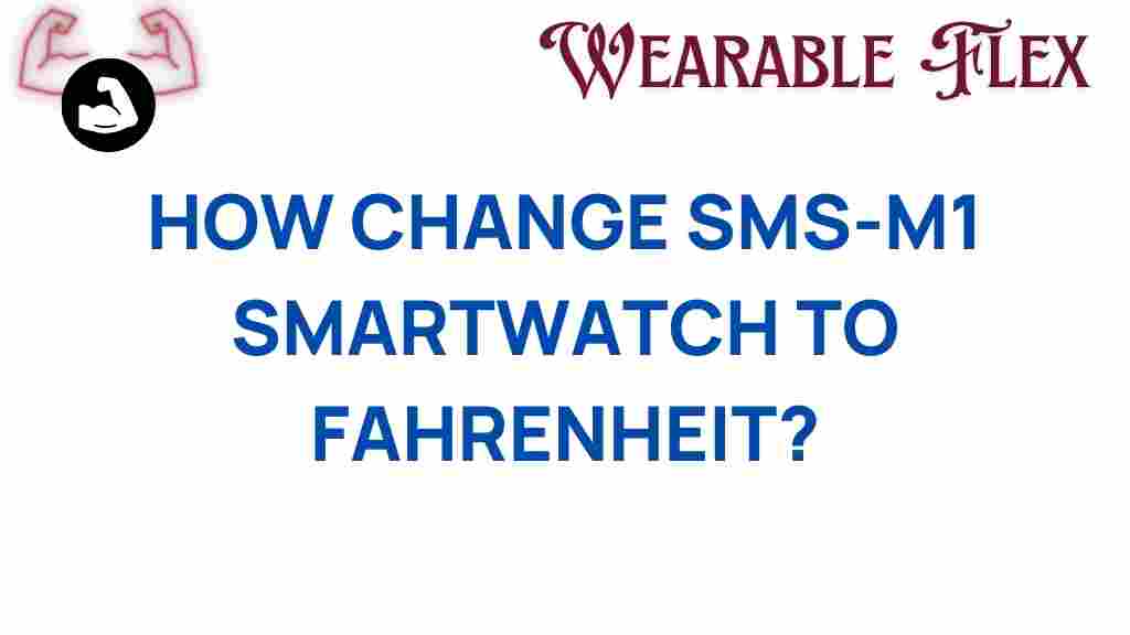 sms-m1-smartwatch-fahrenheit-conversion