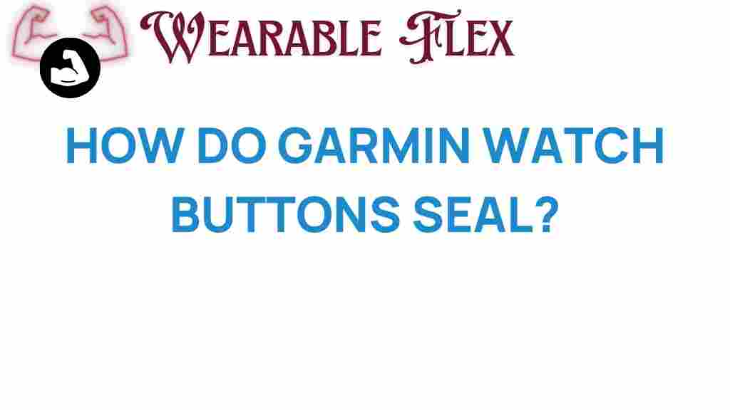 garmin-watch-buttons-seal