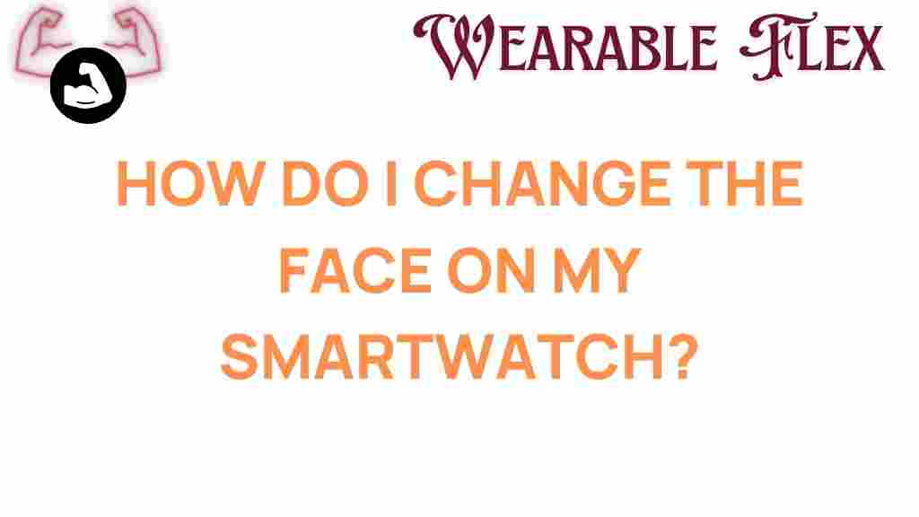 changing-face-smartwatch
