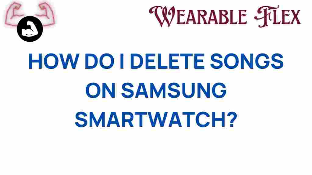 delete-songs-samsung-smartwatch