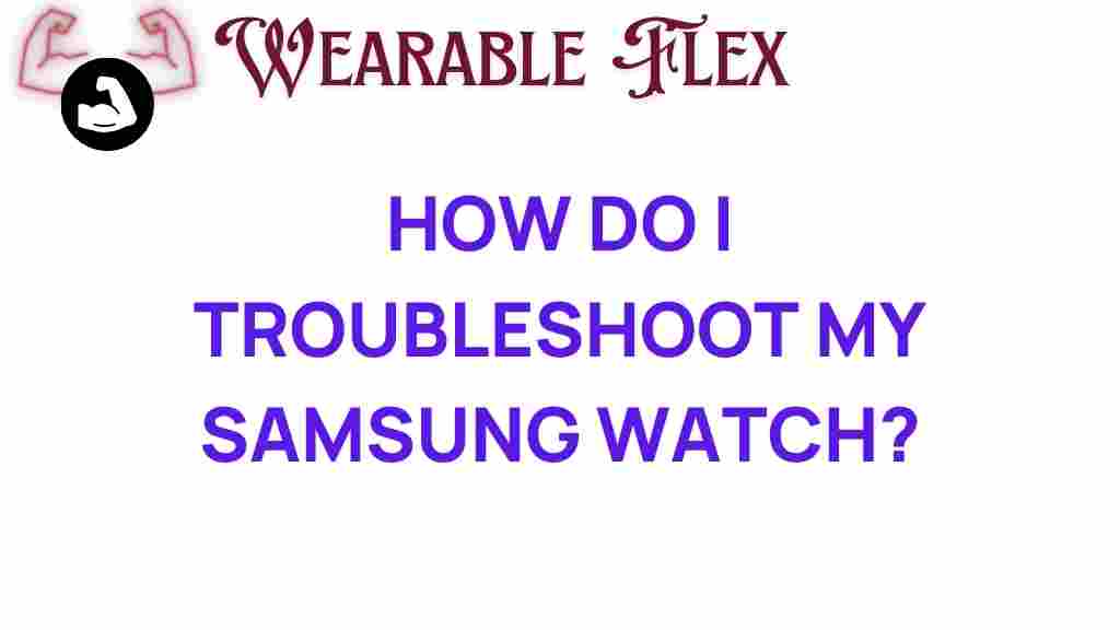 samsung-watch-troubleshooting-tips