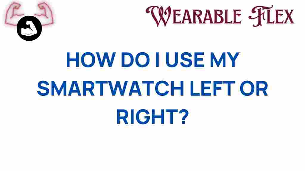 smartwatch-left-or-right