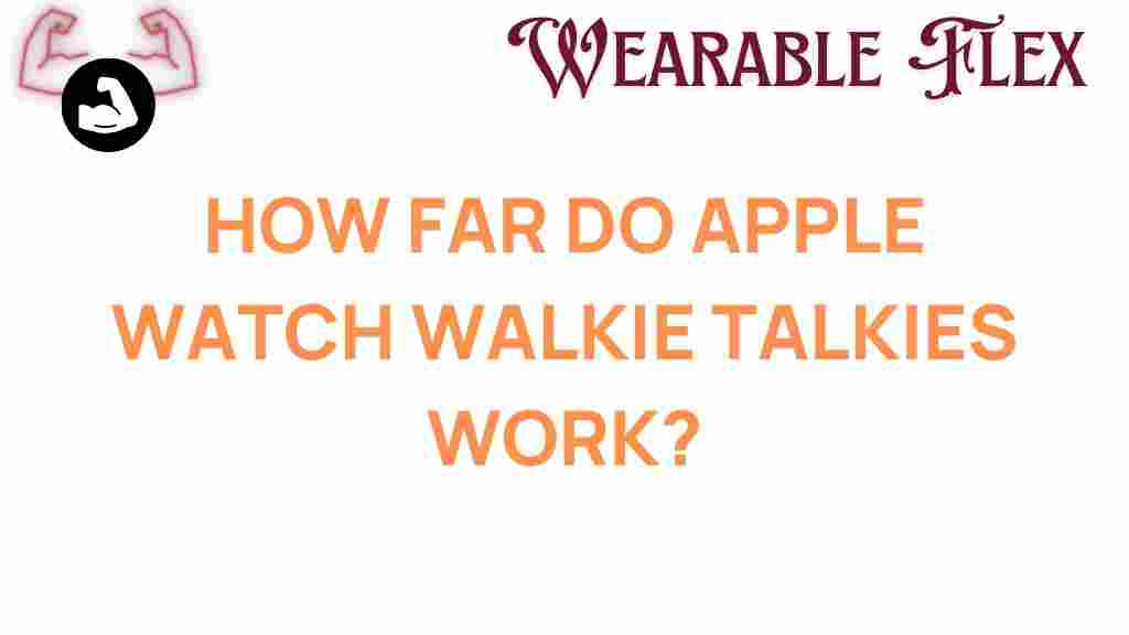 apple-watch-walkie-talkies-distance