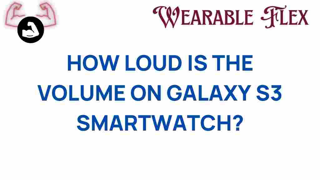 galaxy-s3-smartwatch-volume