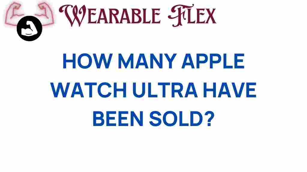 apple-watch-ultra-sales-figures