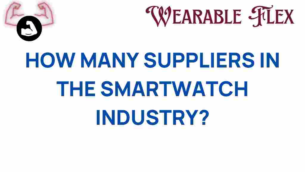 smartwatch-industry-suppliers