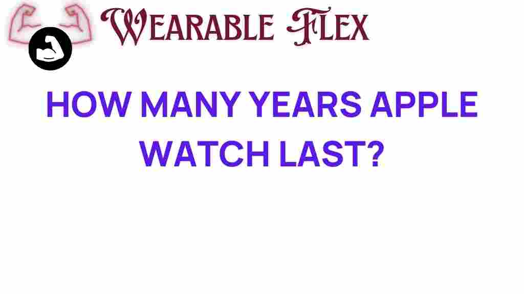 how-many-years-apple-watch-last
