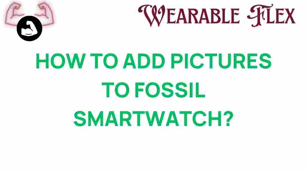 add-pictures-fossil-smartwatch