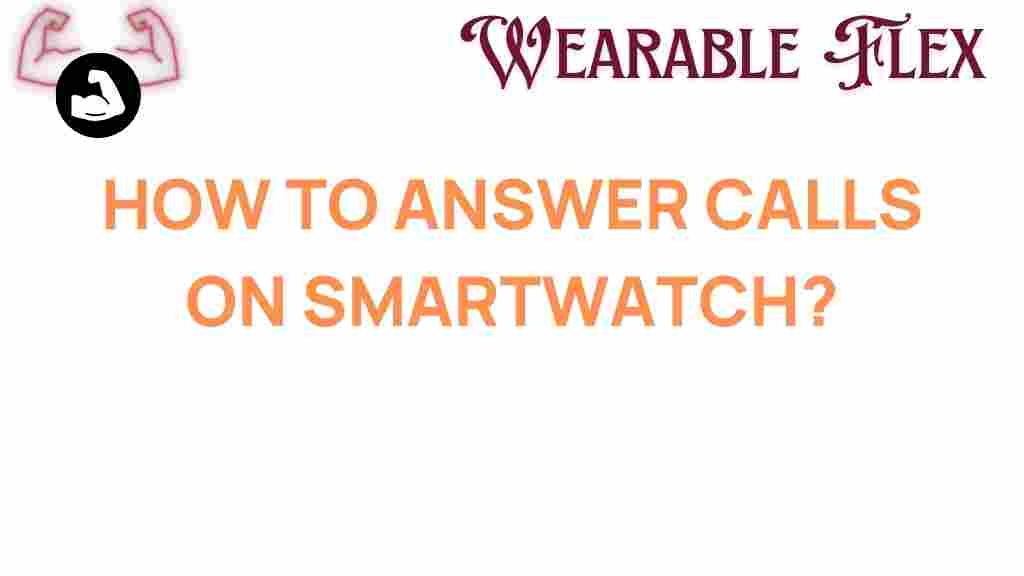 answering-calls-smartwatch