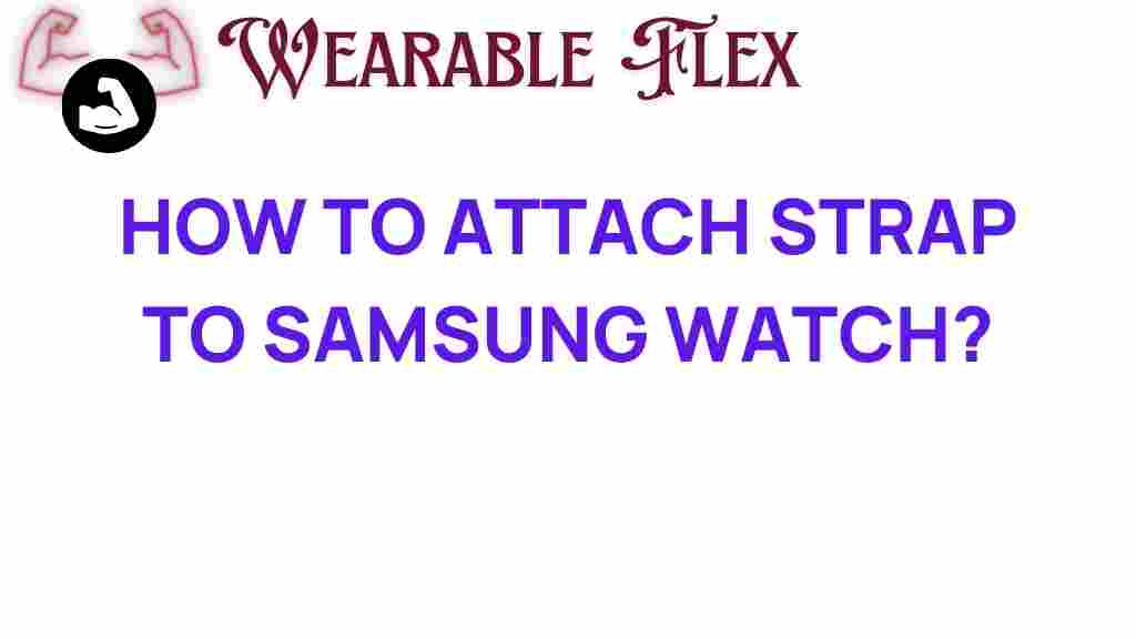 how-to-attach-strap-to-samsung-watch