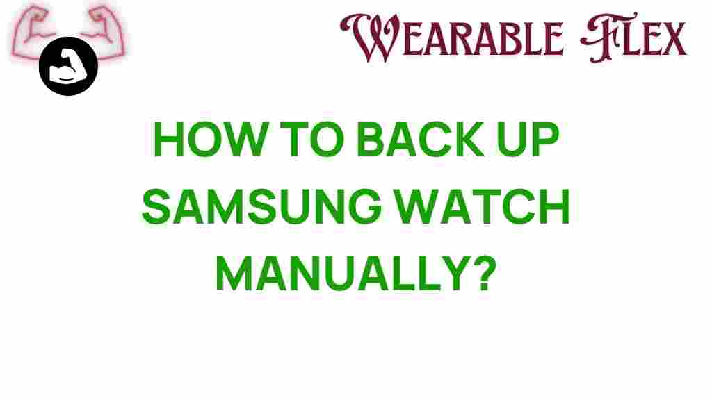 samsung-watch-backup-manually
