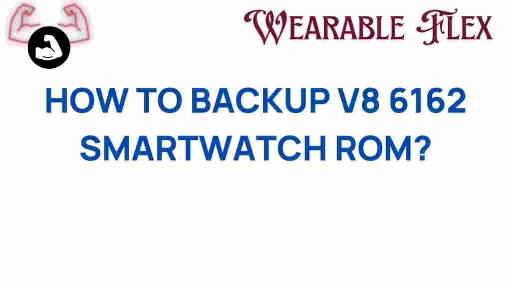 backup-v8-6162-smartwatch-rom