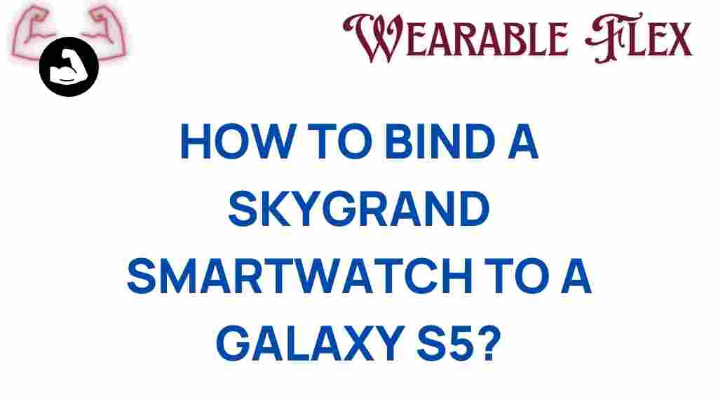 binding-skygrand-smartwatch-galaxy-s5