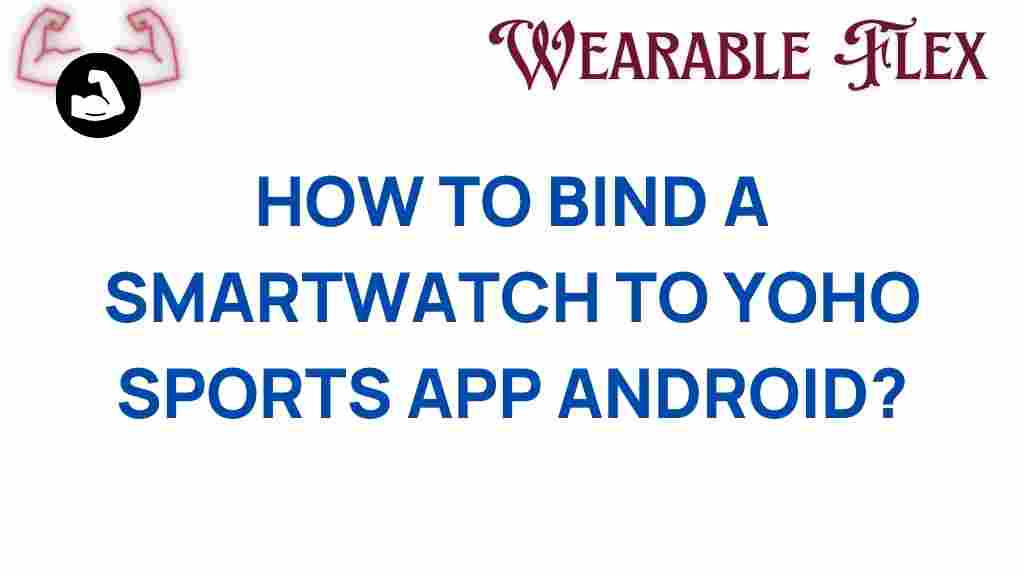bind-smartwatch-yoho-sports-app-android
