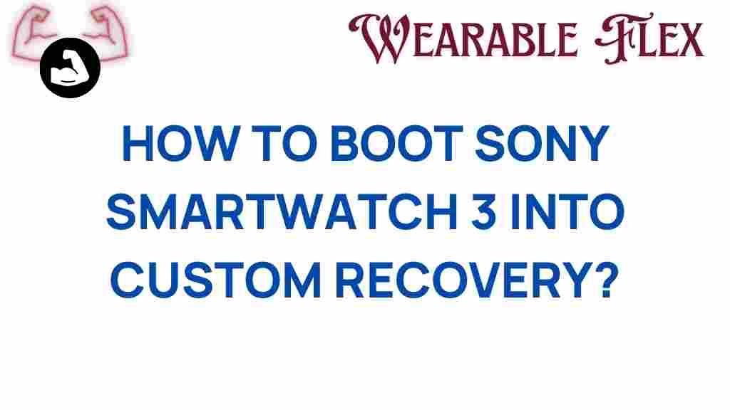 boot-sony-smartwatch-3-custom-recovery