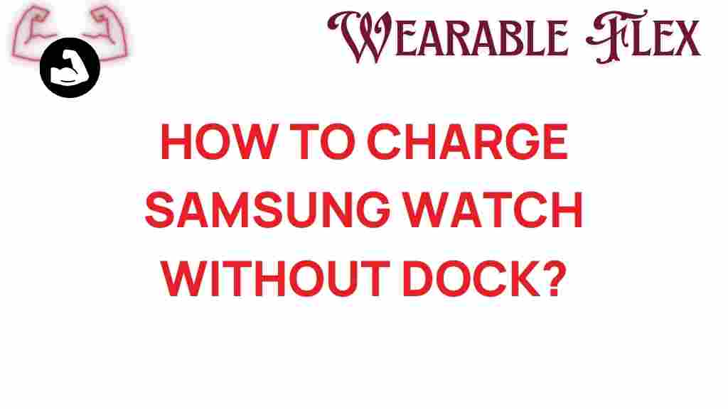 samsung-watch-charge-without-dock