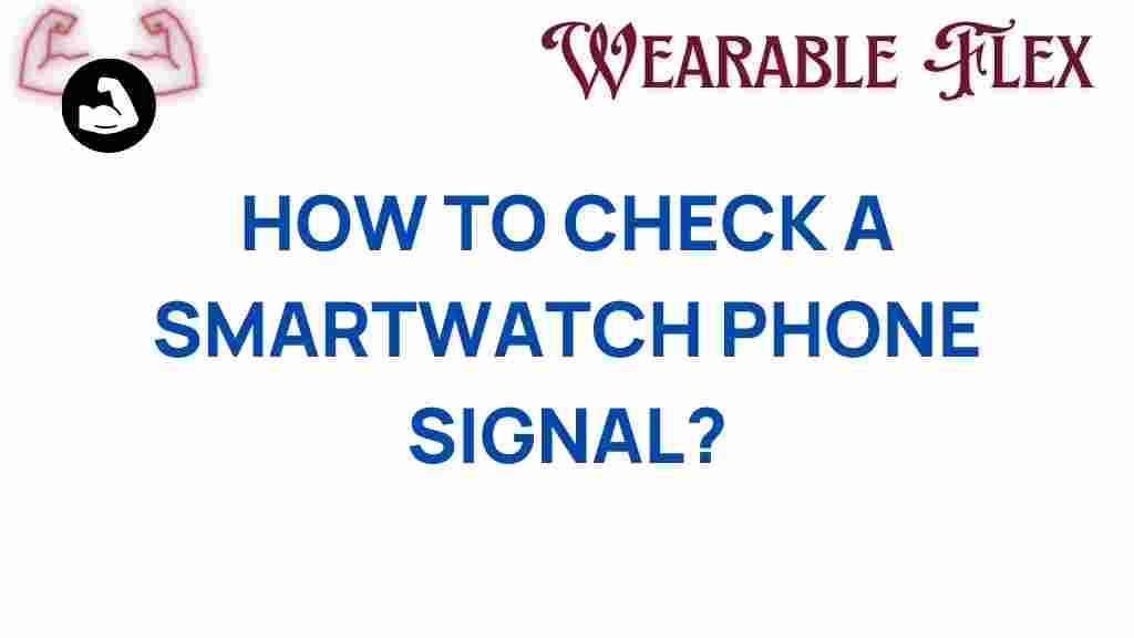 unlocking-connectivity-how-to-check-smartwatch-phone-signal