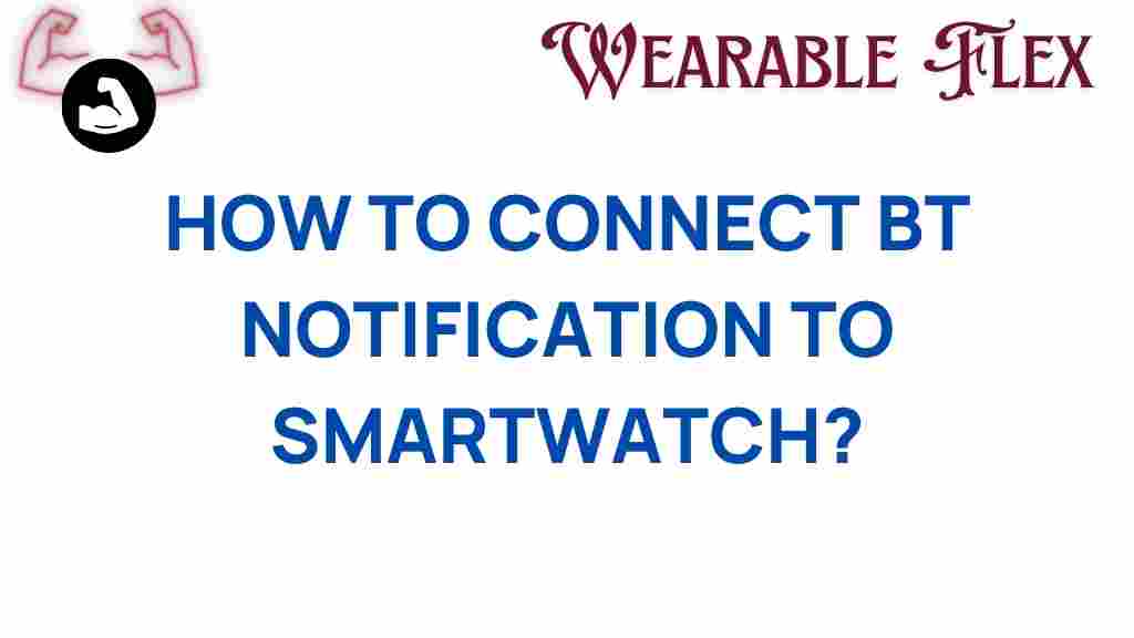 connect-bt-notifications-smartwatch