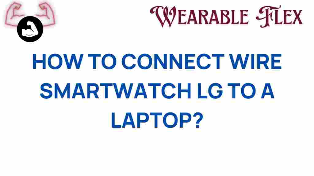 connect-lg-smartwatch-to-laptop
