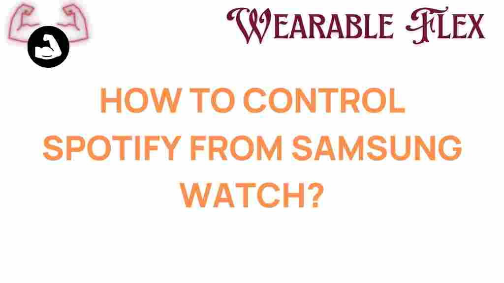 control-spotify-samsung-watch