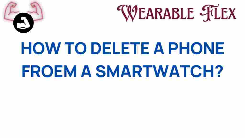 delete-phone-smartwatch