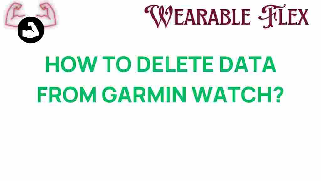 delete-data-from-garmin-watch