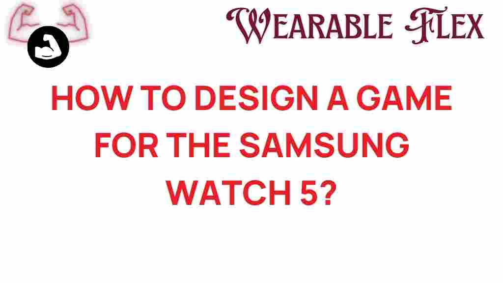 samsung-watch-5-game-design