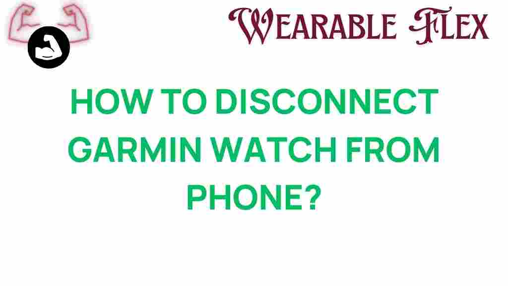 disconnect-garmin-watch-phone