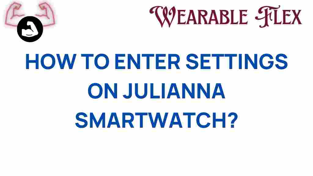 julianna-smartwatch-settings