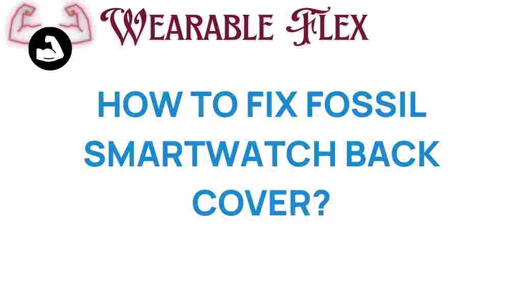 fix-fossil-smartwatch-back-cover