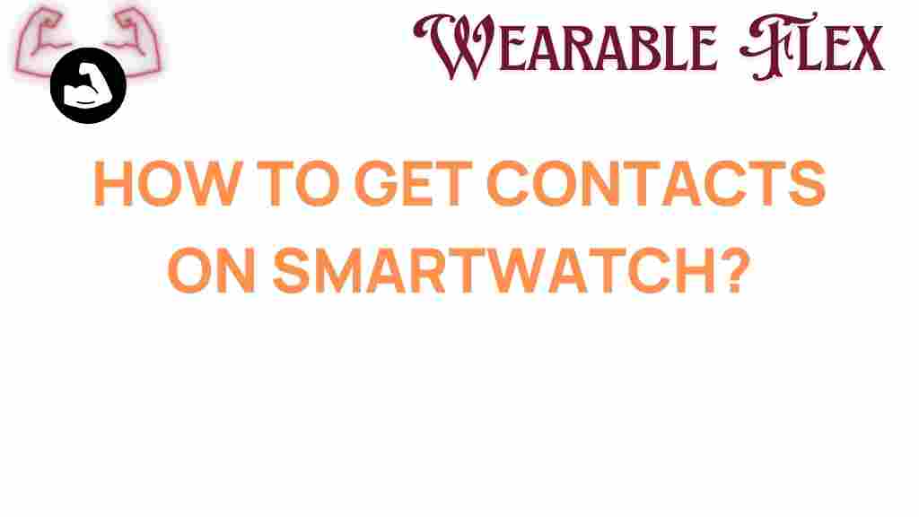 get-contacts-on-smartwatch