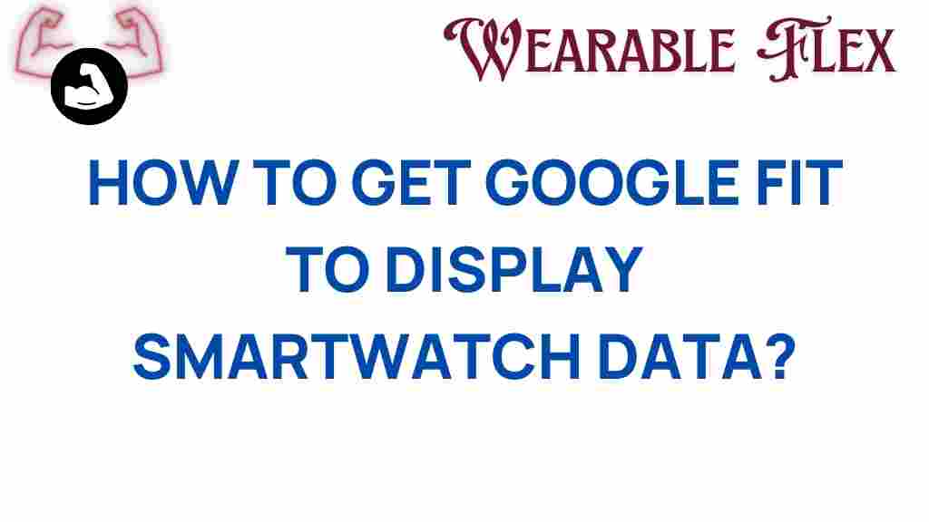 google-fit-smartwatch-data