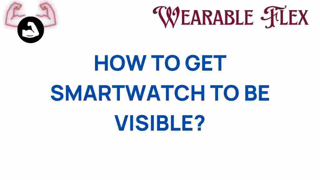 smartwatch-visibility-tips