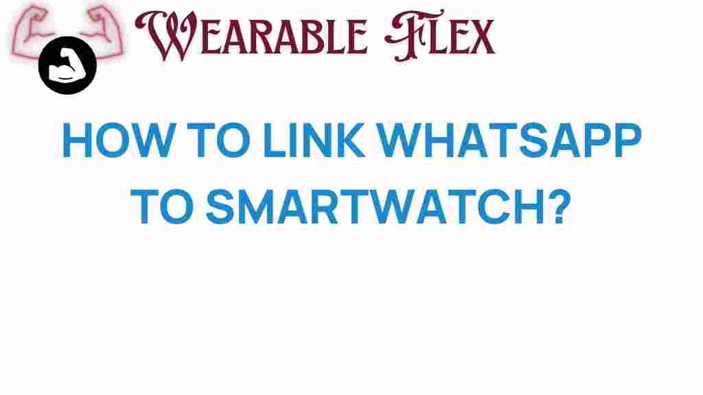 link-whatsapp-to-smartwatch