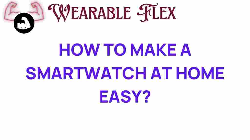 create-smartwatch-at-home