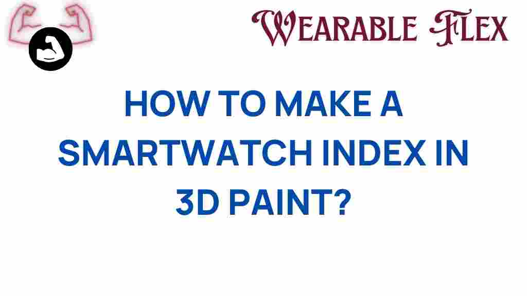smartwatch-design-3d-paint