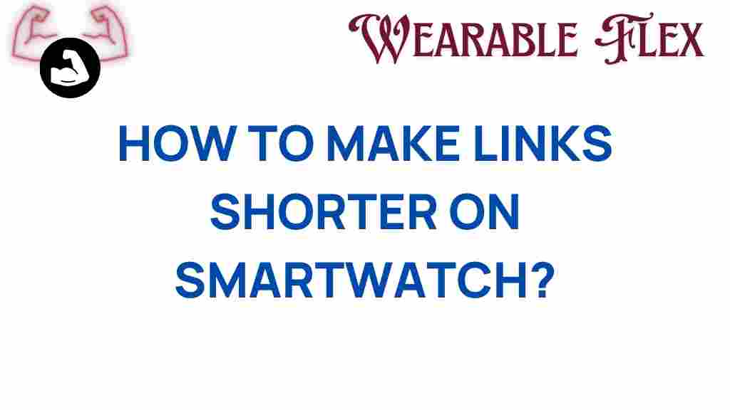 smartwatch-link-shortening