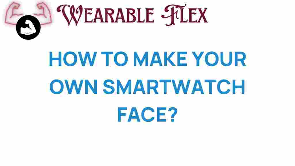create-your-own-smartwatch-face