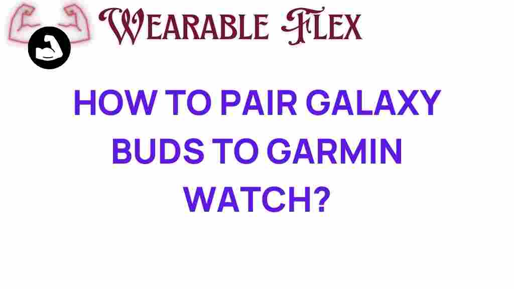 galaxy-buds-pair-garmin-watch